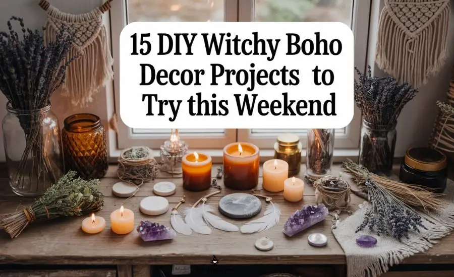 15 DIY Witchy Boho Decor Projects to Try This Weekend