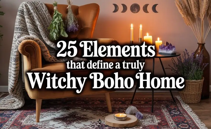 25 Elements That Define a Truly Witchy Boho Home